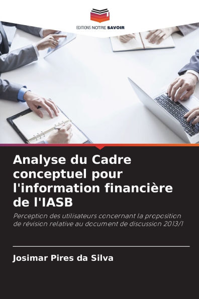 Analyse du Cadre conceptuel pour l'information financi�re de l'IASB