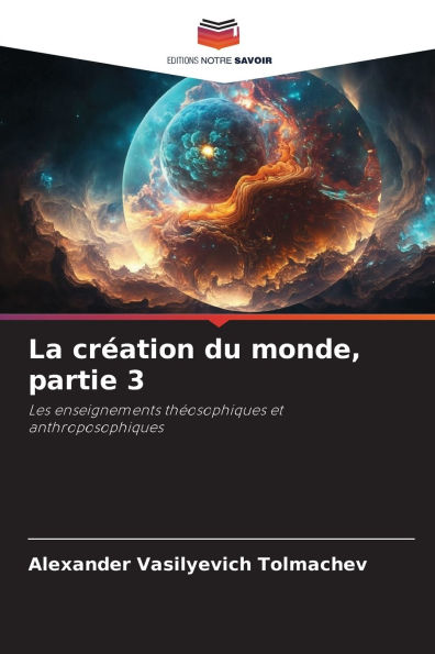 La crÃ¯Â¿Â½ation du monde, partie 3
