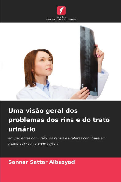 Uma visÃ¯Â¿Â½o geral dos problemas dos rins e do trato urinÃ¯Â¿Â½rio