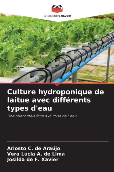 Culture hydroponique de laitue avec diff�rents types d'eau