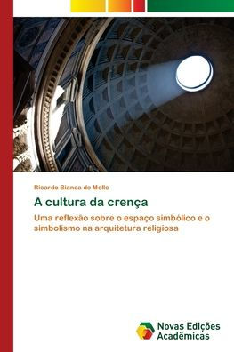 A cultura da crença