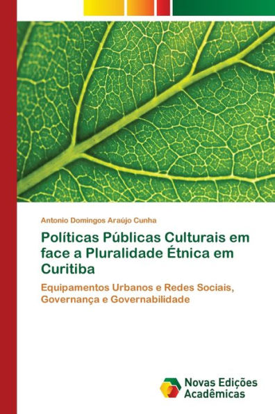 Políticas Públicas Culturais em face a Pluralidade Étnica em Curitiba