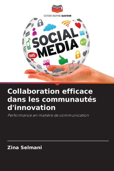 Collaboration efficace dans les communautÃ¯Â¿Â½s d'innovation