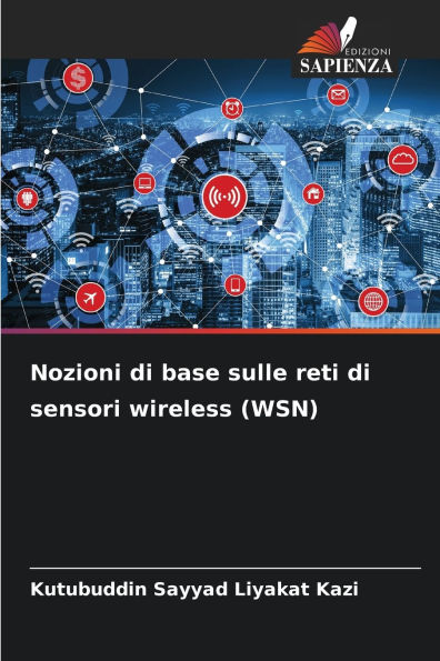 Nozioni di base sulle reti di sensori wireless (WSN)