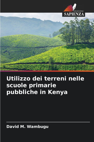 Utilizzo dei terreni nelle scuole primarie pubbliche in Kenya