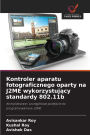 Kontroler aparatu fotograficznego oparty na J2ME wykorzystujący standardy 802.11b