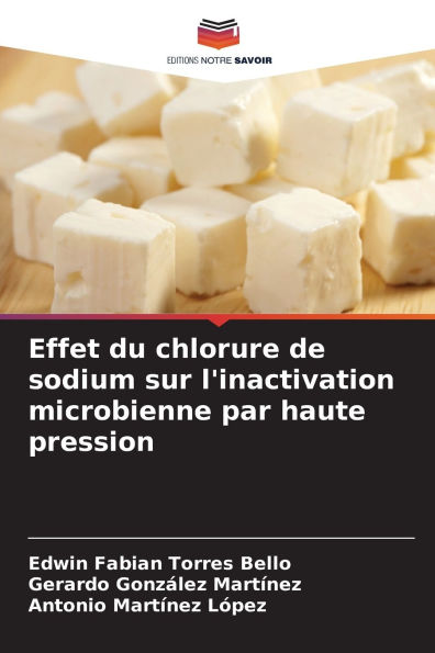 Effet du chlorure de sodium sur l'inactivation microbienne par haute pression