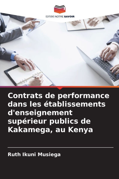 Contrats de performance dans les Ã¯Â¿Â½tablissements d'enseignement supÃ¯Â¿Â½rieur publics de Kakamega, au Kenya