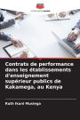 Contrats de performance dans les Ã¯Â¿Â½tablissements d'enseignement supÃ¯Â¿Â½rieur publics de Kakamega, au Kenya