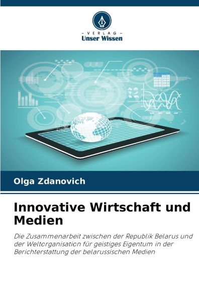 Innovative Wirtschaft und Medien