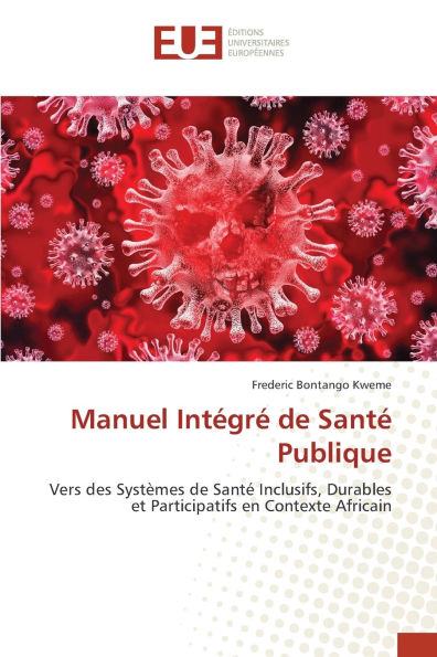 Manuel IntÃ¯Â¿Â½grÃ¯Â¿Â½ de SantÃ¯Â¿Â½ Publique