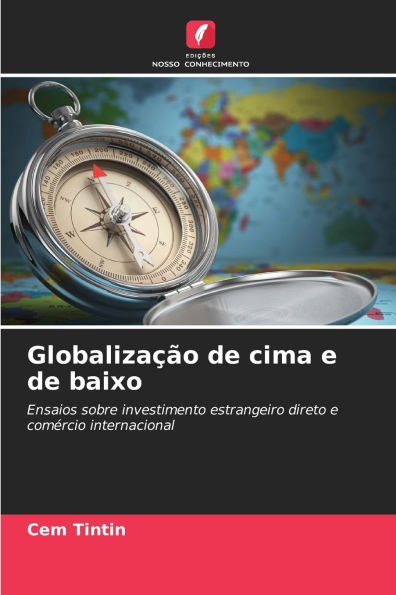 GlobalizaÃ¯Â¿Â½Ã¯Â¿Â½o de cima e de baixo