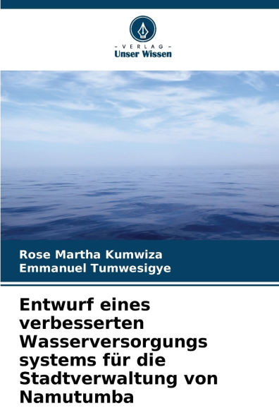 Entwurf eines verbesserten Wasserversorgungs systems fÃ¯Â¿Â½r die Stadtverwaltung von Namutumba