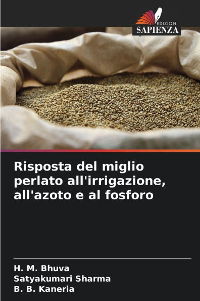 Risposta del miglio perlato all'irrigazione, all'azoto e al fosforo