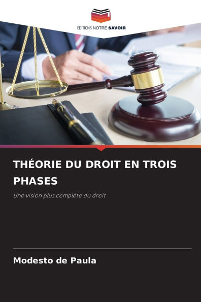 ThÃ¯Â¿Â½orie Du Droit En Trois Phases