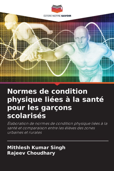 Normes de condition physique liÃ¯Â¿Â½es Ã¯Â¿Â½ la santÃ¯Â¿Â½ pour les garÃ¯Â¿Â½ons scolarisÃ¯Â¿Â½s