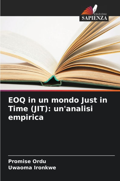 EOQ in un mondo Just in Time (JIT): un'analisi empirica