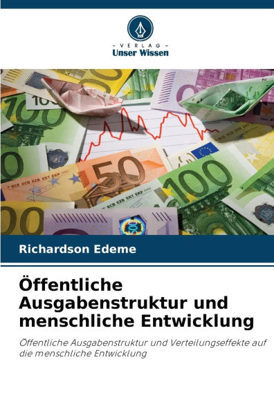 Ã¯Â¿Â½ffentliche Ausgabenstruktur und menschliche Entwicklung