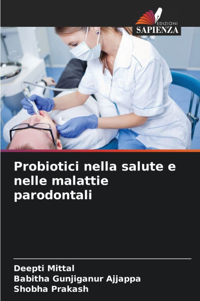 Probiotici nella salute e nelle malattie parodontali