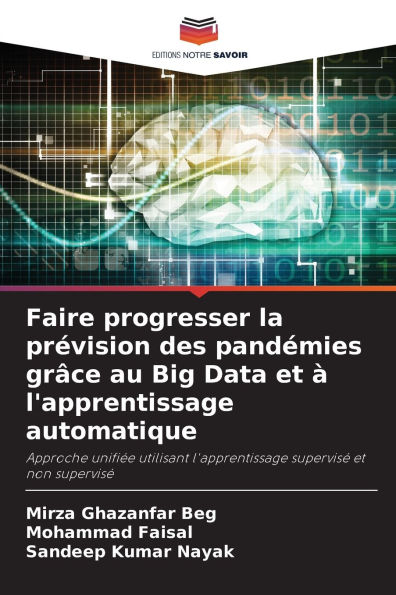 Faire progresser la prÃ¯Â¿Â½vision des pandÃ¯Â¿Â½mies grÃ¯Â¿Â½ce au Big Data et Ã¯Â¿Â½ l'apprentissage automatique