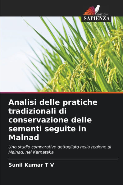 Analisi delle pratiche tradizionali di conservazione delle sementi seguite in Malnad