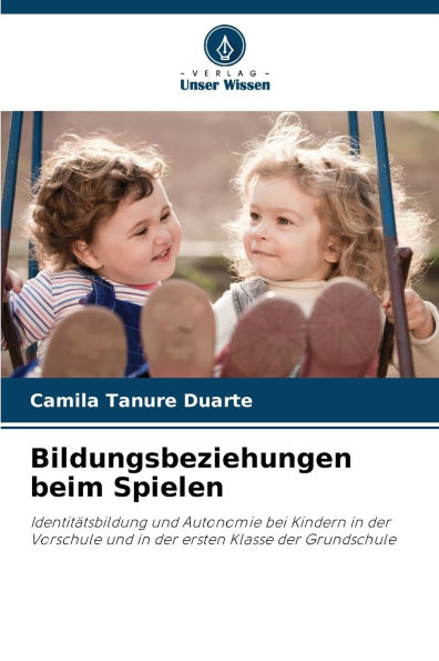 Bildungsbeziehungen beim Spielen