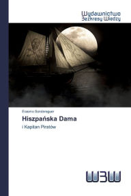 Title: Hiszpanska Dama, Author: Erasmo Sondereguer
