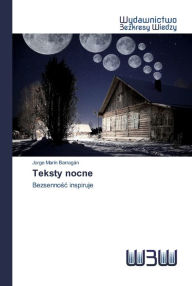 Title: Teksty nocne, Author: Jorge Marín Barragán