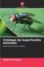 CatÃ¯Â¿Â½logo da SuperfamÃ¯Â¿Â½lia Asiloidea