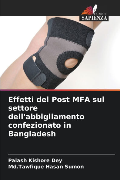 Effetti del Post MFA sul settore dell'abbigliamento confezionato in Bangladesh