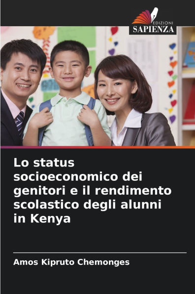 Lo status socioeconomico dei genitori e il rendimento scolastico degli alunni in Kenya