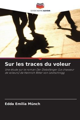 Sur les traces du voleur