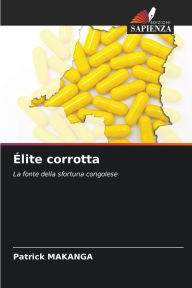 Title: Ã¯Â¿Â½lite corrotta, Author: Patrick Makanga