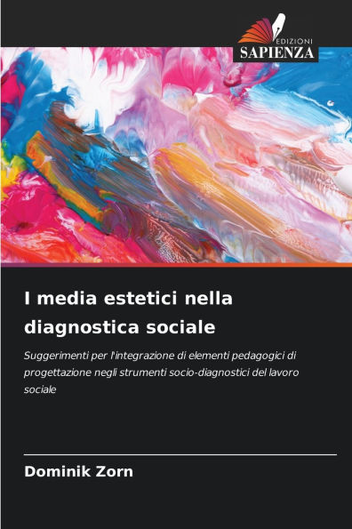 I media estetici nella diagnostica sociale