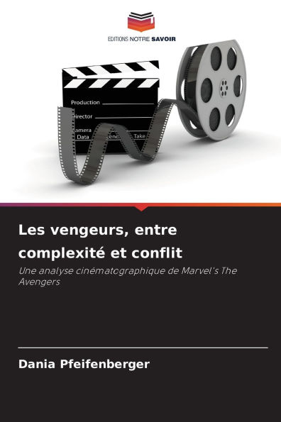 Les vengeurs, entre complexitÃ¯Â¿Â½ et conflit
