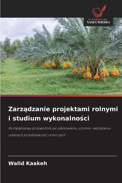 Zarządzanie projektami rolnymi i studium wykonalności