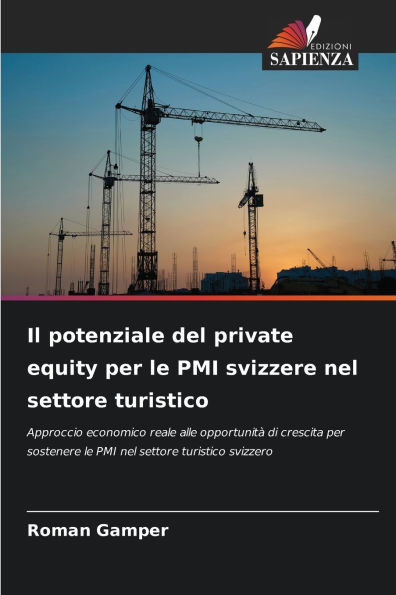 Il potenziale del private equity per le PMI svizzere nel settore turistico