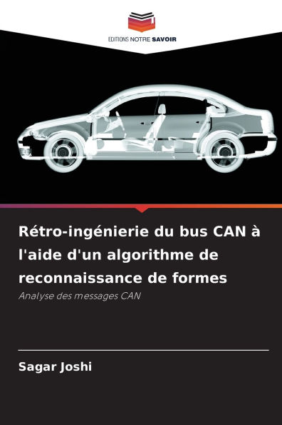 RÃ¯Â¿Â½tro-ingÃ¯Â¿Â½nierie du bus CAN Ã¯Â¿Â½ l'aide d'un algorithme de reconnaissance de formes