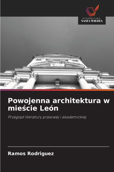 Powojenna architektura w mieście Le�n