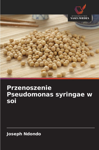 Przenoszenie Pseudomonas syringae w soi
