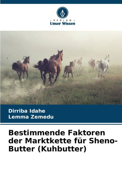 Bestimmende Faktoren der Marktkette fÃ¯Â¿Â½r Sheno-Butter (Kuhbutter)