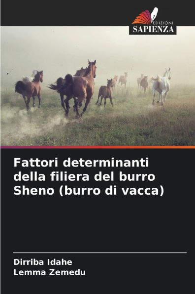 Fattori determinanti della filiera del burro Sheno (burro di vacca)