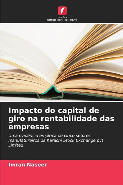 Impacto do capital de giro na rentabilidade das empresas