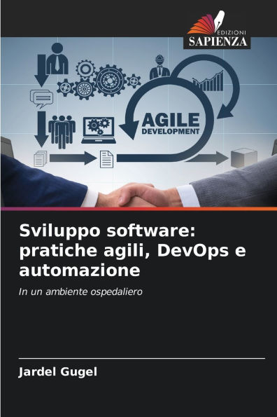 Sviluppo software: pratiche agili, DevOps e automazione