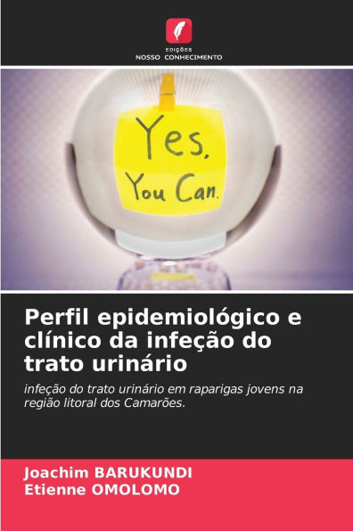 Perfil epidemiol�gico e cl�nico da infe��o do trato urin�rio