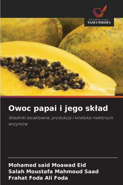 Owoc papai i jego sklad