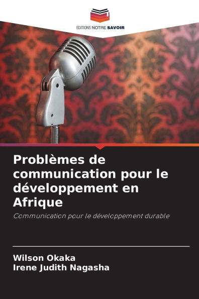 ProblÃ¯Â¿Â½mes de communication pour le dÃ¯Â¿Â½veloppement en Afrique