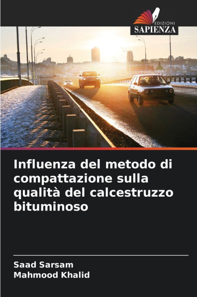 Influenza del metodo di compattazione sulla qualit� del calcestruzzo bituminoso