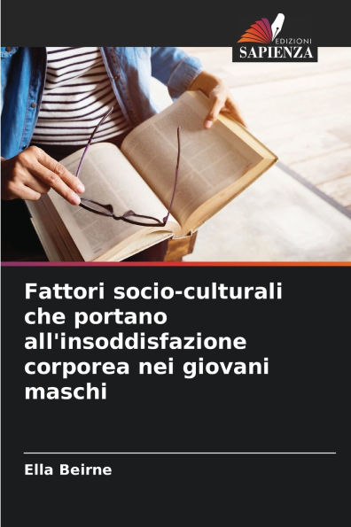 Fattori socio-culturali che portano all'insoddisfazione corporea nei giovani maschi