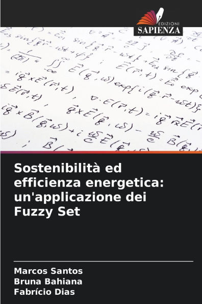 SostenibilitÃ¯Â¿Â½ ed efficienza energetica: un'applicazione dei Fuzzy Set